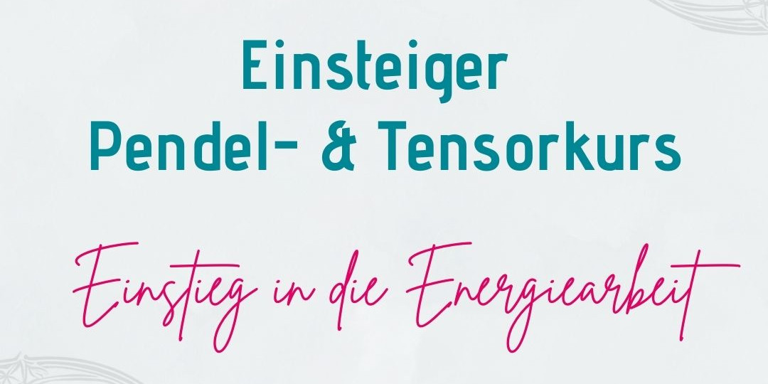 Einsteiger Pendel- und Tensorkurs